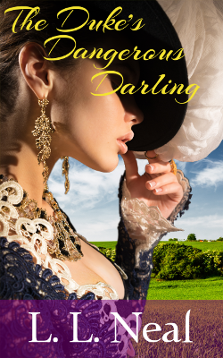 The Duke's Dangerous Darling (Tumbling Green Book 1)
